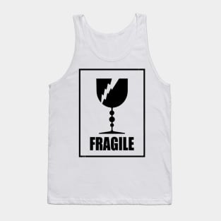 Fragile Tank Top